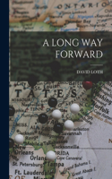 Long Way Forward