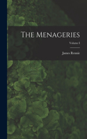 Menageries; Volume I