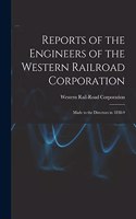 Reports of the Engineers of the Western Railroad Corporation