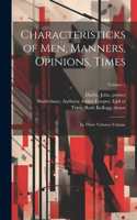 Characteristicks of men, Manners, Opinions, Times