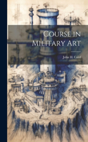 Course in Military Art