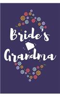 Bride's Grandma: Wedding Notebooks for the Brides Family (Wedding Family Gifts)