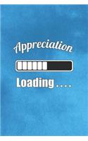 Appreciation Loading...