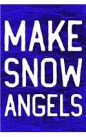 Make Snow Angels