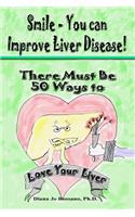 Smile, You can Improve Liver Disease