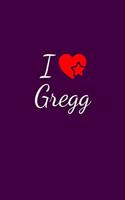 I love Gregg
