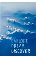 Explore, Dream, Discover: Blue Clouds Slogan Homework Book, Writing Pad, Notepad, Idea Notebook, Composition Jotter, Journal Diary, Planner