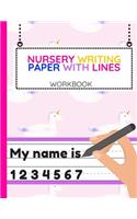 Nursery Writing Paper with Lines: Workbook of Dotted Lined Handwriting Practice Paper Sheet Book for Girl, Boy, Kid, Toddler, Preschool, Kindergarten, Nursery, Elementary - Beginner 