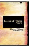 Roses and Thorns: Poems