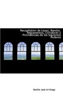 Recopilation de Leyes, Bandos, Reglamentos, Circulares y Providencias de Los Supremos Poderes