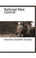 Railroad Rate Control