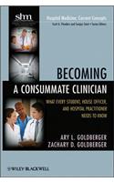 Becoming a Consummate Clinician