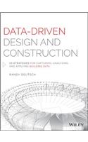 Data-Driven Design and Construction: 25 Strategies for Capturing, Analyzing and Applying Building Data