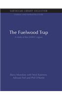 The Fuelwood Trap