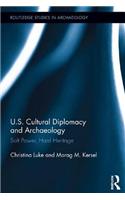 US Cultural Diplomacy and Archaeology