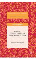 Ritual Structures in Chicana Fiction