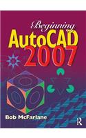 Beginning AutoCAD 2007