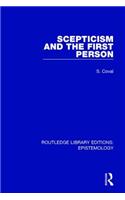Scepticism and the First Person