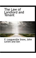 The Law of Landlord and Tenant