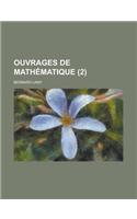 Ouvrages de Mathematique (2 )