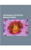 Georgian Orthodox Monasteries