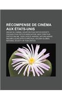 Recompense de Cinema Aux Etats-Unis: Oscar Du Cinema, Houston Film Critics Society, Chicago Film Critics Association(French)