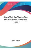 Athen Und Der Westen Von Der Sicilischen Expedition (1882)