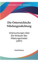 Die Osterreichische Nibelungendichtung