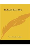The Bard's Ghost (1864)
