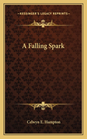 A Falling Spark