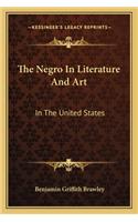 The Negro In Literature And Art