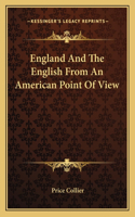 England and the English from an American Point of View