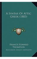 A Syntax Of Attic Greek (1883)