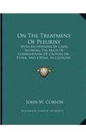 On The Treatment Of Pleurisy
