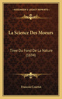 La Science Des Moeurs