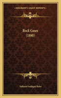 Rock Gases (1890)