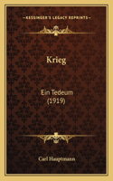 Krieg: Ein Tedeum (1919)(German)