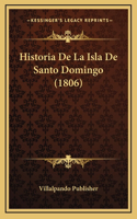 Historia De La Isla De Santo Domingo (1806)