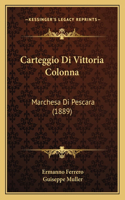 Carteggio Di Vittoria Colonna
