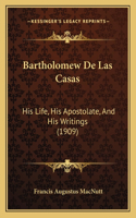 Bartholomew De Las Casas