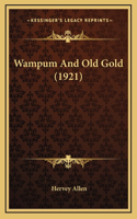 Wampum And Old Gold (1921)