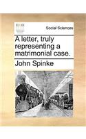 A letter, truly representing a matrimonial case.
