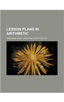 Lesson Plans in Arithmetic