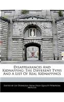 Disappearances and Kidnapping: The Different Types and a List of Real Kidnappings