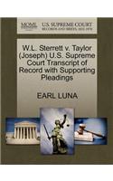 W.L. Sterrett V. Taylor (Joseph) U.S. Supreme Court Transcript of Record with Supporting Pleadings