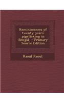 Reminiscences of Twenty Years' Pigsticking in Bengal: (English)