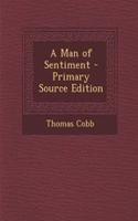 A Man of Sentiment