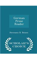 German Prose Reader - Scholar's Choice Edition