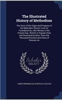 The Illustrated History of Methodism