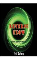 Reverse Flow